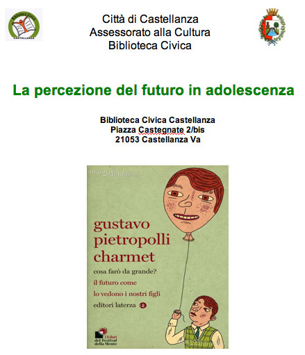 Adolescenti E Futuro Castellanza Biblioteca Civica Venerdi 19 Ottobre 12 Prof Gustavo Pietropolli Charmet